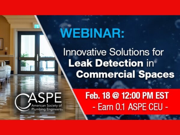 Watts to Host ASPE-Accredited Webinar-Innovative Solutions for Leak Detection in Commercial Spaces.jpg