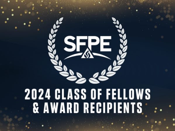 SFPE Announces Ten Members Elevated to Highest Fellow Status; 17 Additional Awards Recipients.jpg