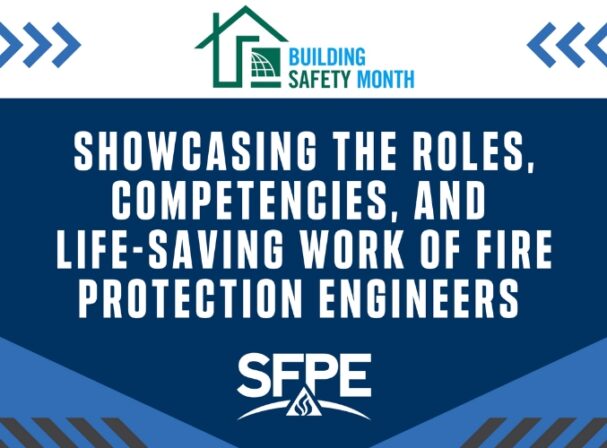 SFPE Announces Sponsorship of Building Safety Month for May 2023.jpg