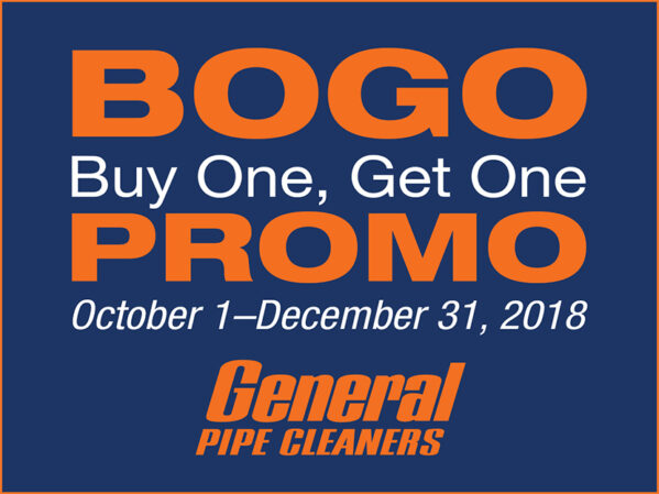 General Pipe Cleaners Announces 2018 Fall BOGO Promotion